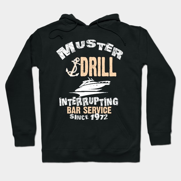 Muster Drill Interrupting Bar Service Since 1972 Hoodie by Darwish